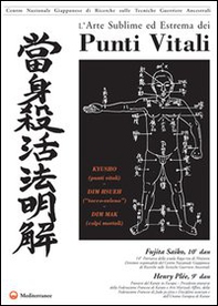 L'arte sublime ed estrema dei punti vitali - Librerie.coop L'arte sublime ed estrema dei punti vitali - Librerie.coop