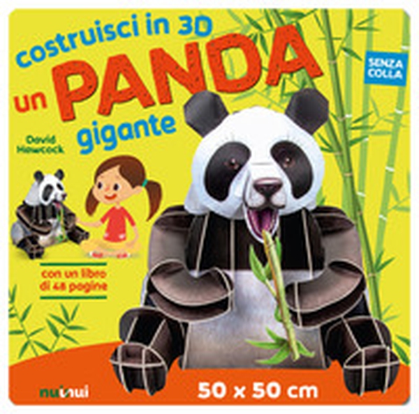Un panda gigante. Costruisci in 3D - Librerie.coop Un panda gigante. Costruisci in 3D - Librerie.coop
