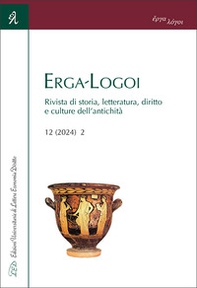 Erga-Logoi. Rivista di storia, letteratura, diritto e culture dell'antichità - Vol. 12\2 - Librerie.coop