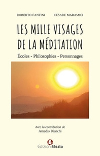Les mille visages de la méditation. Écoles, philosophies, personnages - Librerie.coop Les mille visages de la méditation. Écoles, philosophies, personnages - Librerie.coop