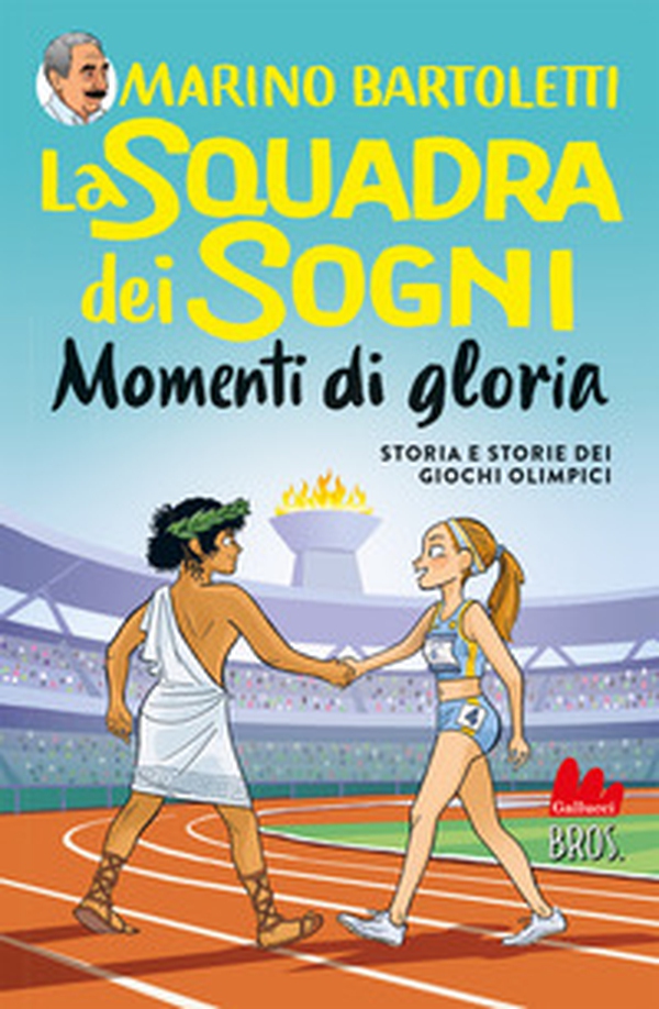 Momenti di gloria. La squadra dei sogni - Vol. 4 - Librerie.coop Momenti di gloria. La squadra dei sogni - Vol. 4 - Librerie.coop