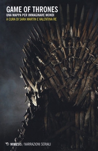 Game of Thrones. Una mappa per immaginare mondi - Librerie.coop Game of Thrones. Una mappa per immaginare mondi - Librerie.coop