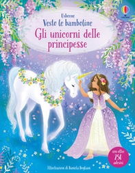 Gli unicorni delle principesse. Con adesivi - Librerie.coop