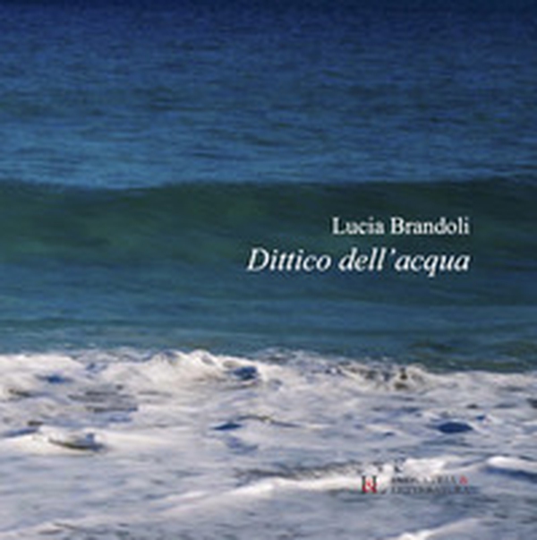 Dittico dell'acqua - Librerie.coop Dittico dell'acqua - Librerie.coop