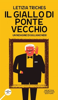 Il giallo di Ponte Vecchio. Un'indagine di Giuliano Neri - Librerie.coop