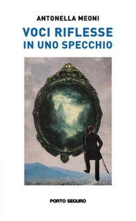 Voci riflesse in uno specchio - Librerie.coop