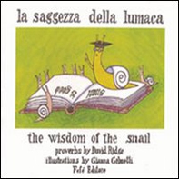 La saggezza della lumaca - Librerie.coop