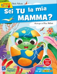 Sei tu la mia mamma. Con adesivi - Librerie.coop Sei tu la mia mamma. Con adesivi - Librerie.coop
