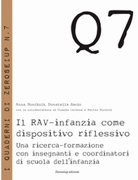 Il RAV-infanzia come dispositivo riflessivo. Una ricerca-formazione con insegnanti e coordinatori di scuola dell'infanzia - Librerie.coop