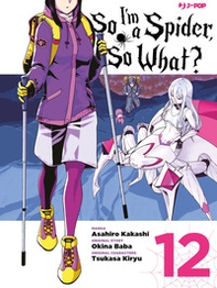 So I'm a spider, so what? - Vol. 12 - Librerie.coop So I'm a spider, so what? - Vol. 12 - Librerie.coop