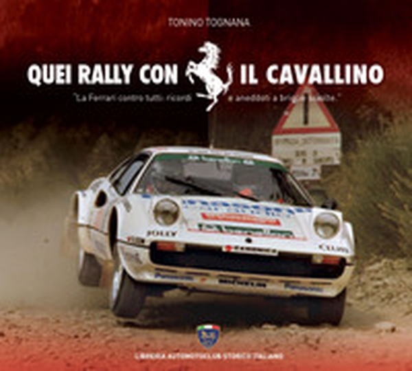 Quei rally con il cavallino - Librerie.coop Quei rally con il cavallino - Librerie.coop