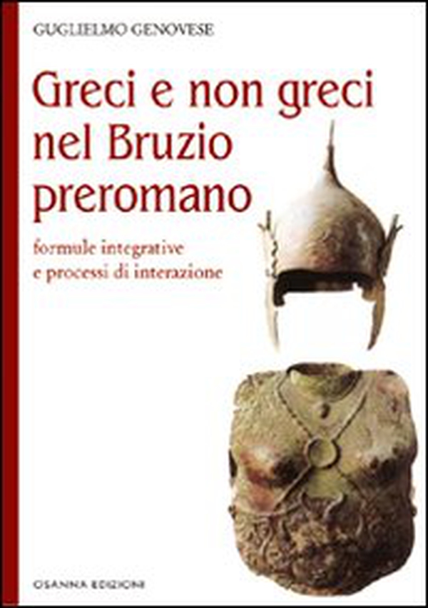 Greci e non greci nel Bruzio preromano - Librerie.coop