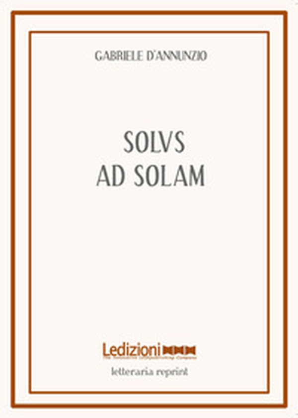 Solus ad solam - Librerie.coop Solus ad solam - Librerie.coop
