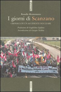 I giorni di Scanzano. Cronaca di un accidente nucleare - Librerie.coop