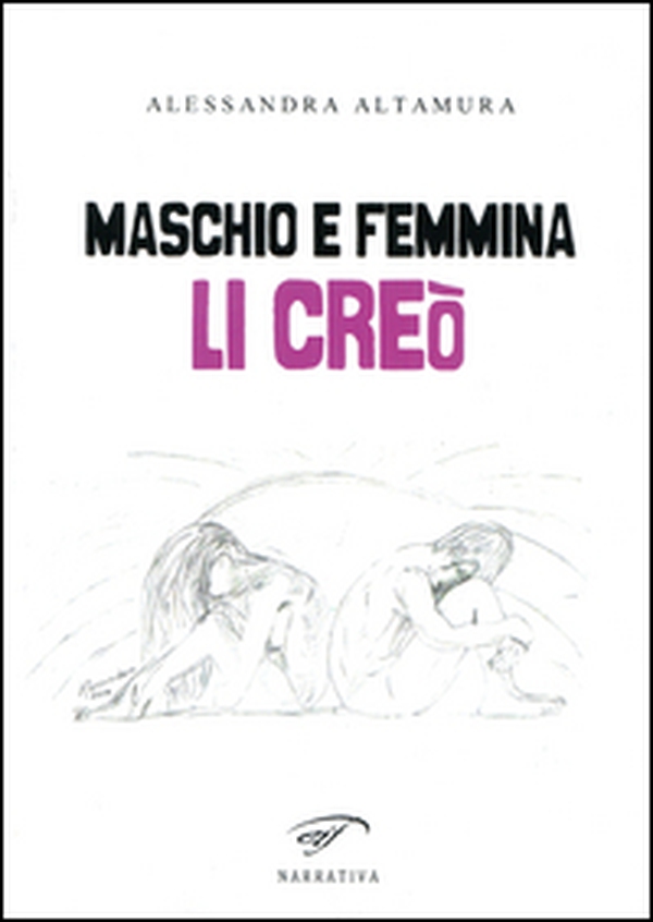 Maschio e femmina li creò - Librerie.coop Maschio e femmina li creò - Librerie.coop