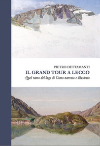 Il grand tour a Lecco - Librerie.coop