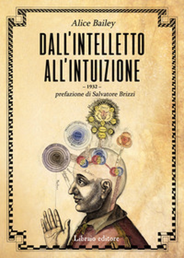 Dall'intelletto all'intuizione - Librerie.coop Dall'intelletto all'intuizione - Librerie.coop
