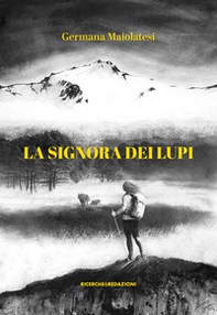 La signora dei lupi. La vendetta - Librerie.coop