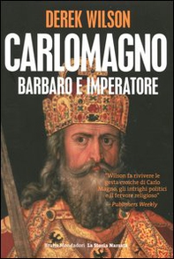 Carlo Magno. Barbaro e imperatore - Librerie.coop