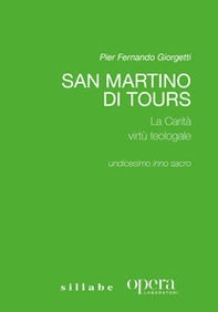 San Martino di Tours. La «Carità» virtù teologale - Librerie.coop
