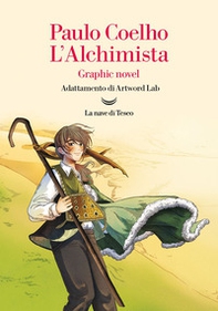 L'alchimista. Graphic novel - Librerie.coop L'alchimista. Graphic novel - Librerie.coop