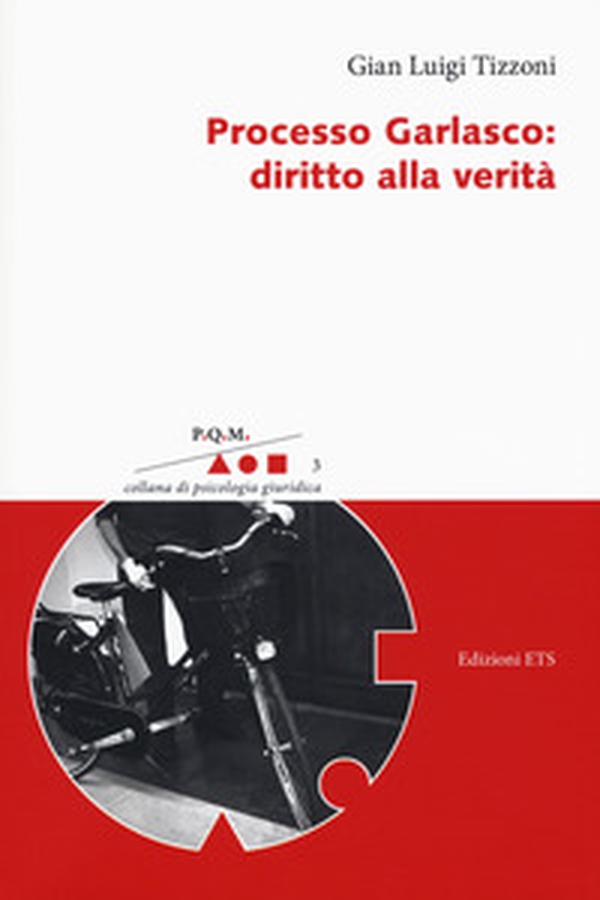 Processo Garlasco. Diritto alla verità - Librerie.coop Processo Garlasco. Diritto alla verità - Librerie.coop