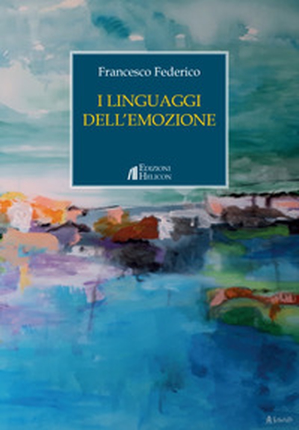 I linguaggi dell'emozione - Librerie.coop I linguaggi dell'emozione - Librerie.coop