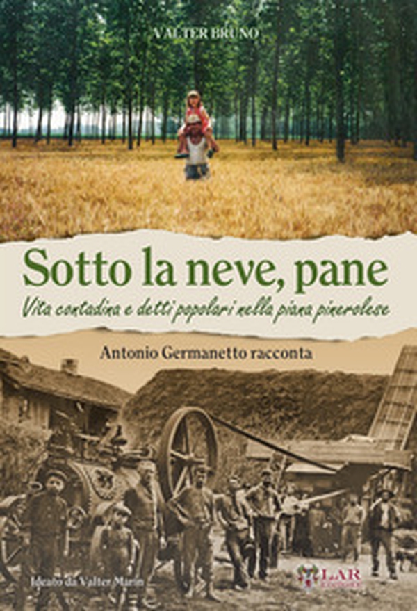 Sotto la neve, pane - Librerie.coop Sotto la neve, pane - Librerie.coop