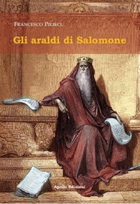 Gli araldi di Salomone - Librerie.coop Gli araldi di Salomone - Librerie.coop