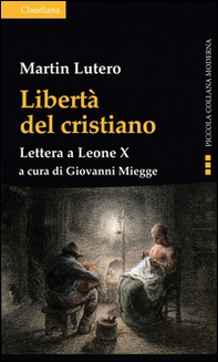 Libertà del cristiano. Lettera a Leone X - Librerie.coop Libertà del cristiano. Lettera a Leone X - Librerie.coop