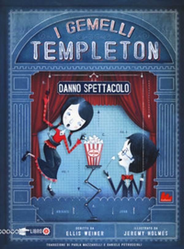 I gemelli Templeton danno spettacolo - Librerie.coop I gemelli Templeton danno spettacolo - Librerie.coop