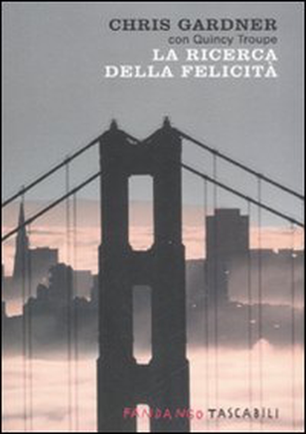 La ricerca della felicità - Librerie.coop La ricerca della felicità - Librerie.coop