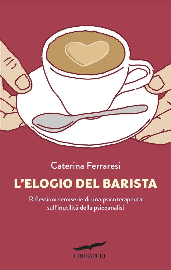 L'elogio del barista - Librerie.coop L'elogio del barista - Librerie.coop