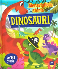 Meravigliose storie di dinosauri - Librerie.coop Meravigliose storie di dinosauri - Librerie.coop