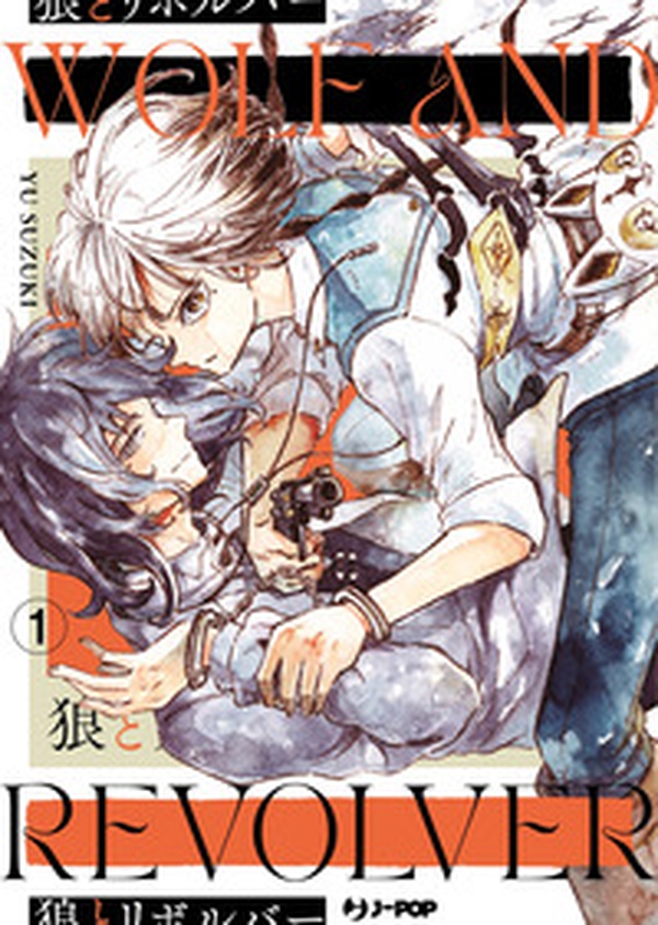 Wolf and revolver - Vol. 1 - Librerie.coop