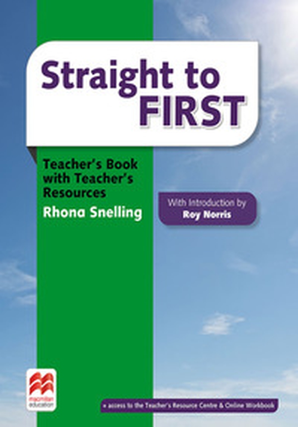 Straight to first. Teacher's book. Premium pack - Librerie.coop Straight to first. Teacher's book. Premium pack - Librerie.coop