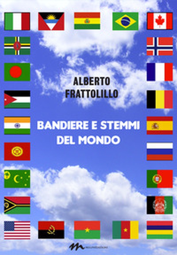 Bandiere e stemmi del mondo - Librerie.coop Bandiere e stemmi del mondo - Librerie.coop