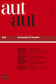 aut aut 345 - Inattualità di Pasolini - Librerie.coop aut aut 345 - Inattualità di Pasolini - Librerie.coop