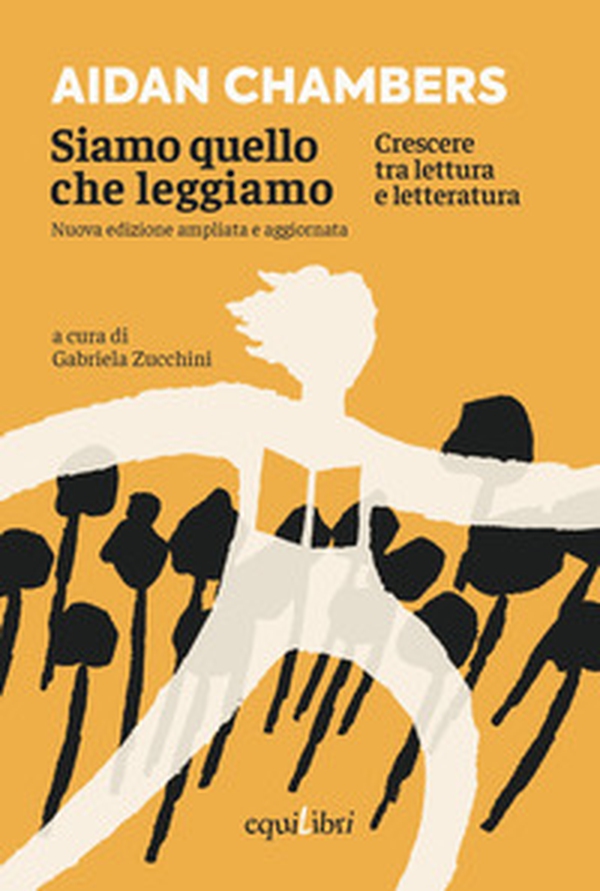 Siamo quello che leggiamo. Crescere tra lettura e letteratura - Librerie.coop