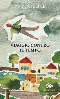 Viaggio contro il tempo - Librerie.coop