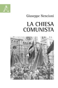La Chiesa comunista - Librerie.coop