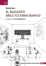 Il ragazzo dell'ultimo banco - Librerie.coop