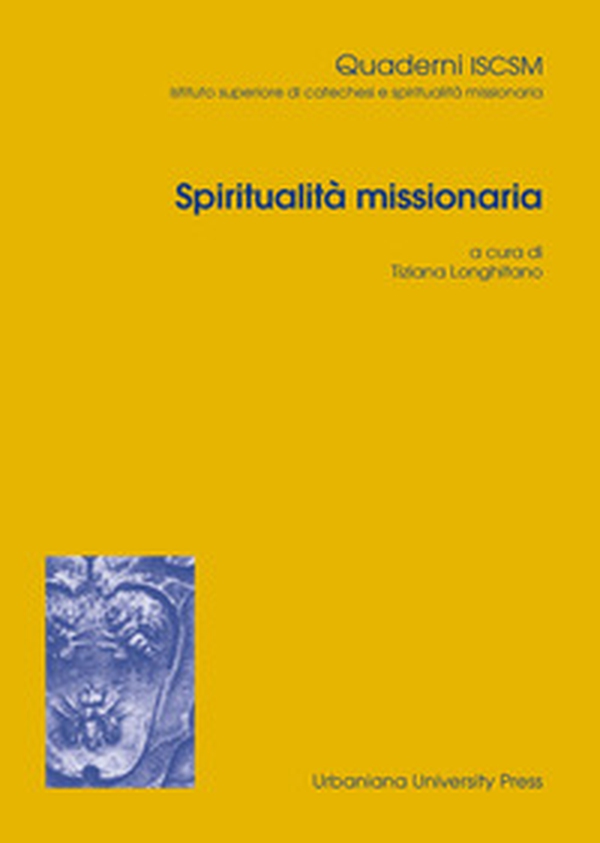 Spiritualità missionaria - Librerie.coop Spiritualità missionaria - Librerie.coop