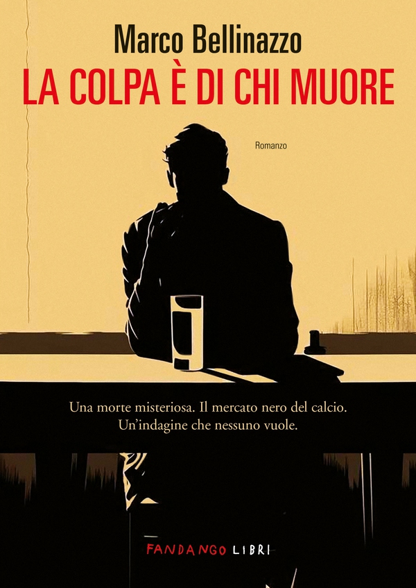 La colpa è di chi muore - Librerie.coop La colpa è di chi muore - Librerie.coop