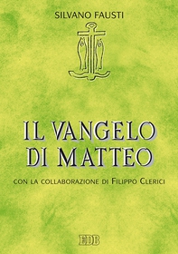 Il Vangelo di Matteo - Librerie.coop Il Vangelo di Matteo - Librerie.coop
