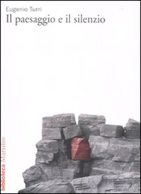 Il paesaggio e il silenzio - Librerie.coop Il paesaggio e il silenzio - Librerie.coop