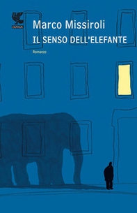 Il senso dell'elefante - Librerie.coop