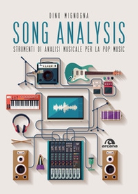 Song analysis. Strumenti di analisi musicale per la pop music - Librerie.coop Song analysis. Strumenti di analisi musicale per la pop music - Librerie.coop