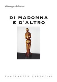 Di Madonna e d'altro - Librerie.coop