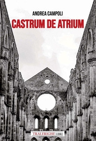 Castrum de atrium - Librerie.coop